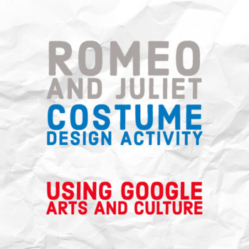 Preview of Romeo and Juliet Costume Design - Google Arts and Culture - Interactive Lesson