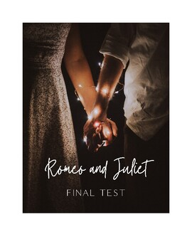 Preview of Romeo and Juliet Final Test, William Shakespeare Play, Assessment, Exam