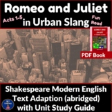 Romeo and Juliet In Urban Slang Shakespeare Modern English