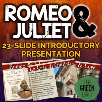 Preview of Romeo and Juliet Introductory Presentation, PowerPoint: Context, Themes