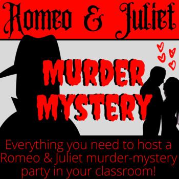 Preview of Romeo and Juliet Murder Mystery Virtual Option Available