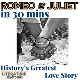 Romeo and Juliet in 30 minutes
