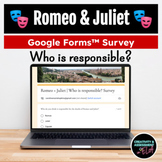 Romeo and Juliet Poll | Who is responsible? FREE Survey