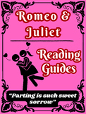 Romeo and Juliet Reading Guides (Full Play; Split into Acts)