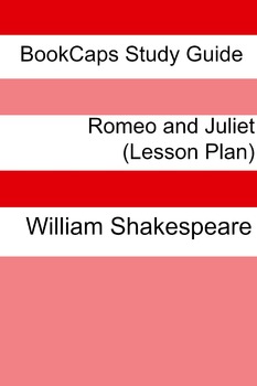 Preview of Romeo and Juliet: Teacher Lesson Plans