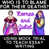 Romeo and Juliet: Teaching Essay Writing through Mock Trial