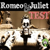 Romeo and Juliet Test | Characterization | Textual Evidence