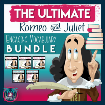 Preview of The Ultimate Engaging Romeo and Juliet Vocabulary Bundle for Acts 1-5