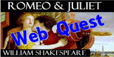 Romeo and Juliet Pre-Reading Activity: Web Quest