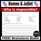 Romeo and Juliet - Who is responsible? FREE Brainstorm Ballot