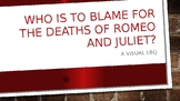 Romeo and Juliet - Who is to Blame For the Deaths of Romeo