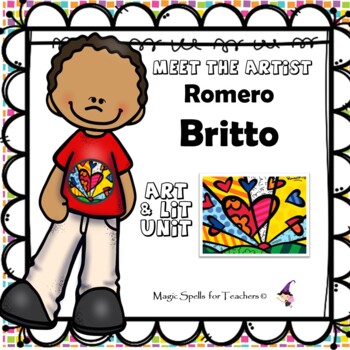 Preview of Romero Britto Activities - Famous Artists Biography Art Unit - Britto Art Unit