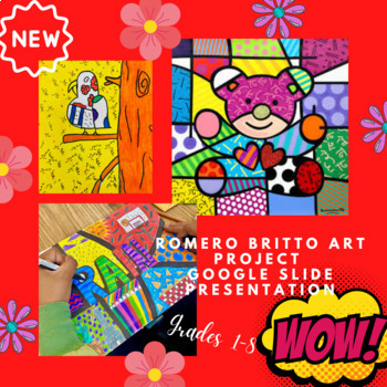 Preview of Romero Britto Art Project: Elements of Art- Middle School/ Elementary Art Lesson