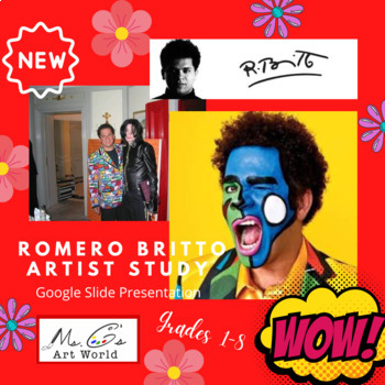 Preview of Romero Britto Artist Study- Slide Presentation- Middle School/Elementary Classes