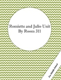 Romiette and Julio Unit