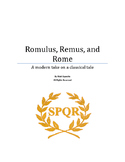 Romulus, Remus, and Rome. A play about the beginnings of t