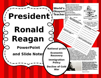 Preview of Ronald Reagan: PowerPoint and Slide Notes