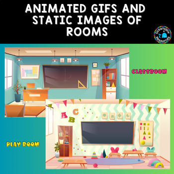 Preview of Room Backgrounds Animated GIF and JPG files for TPT sellers 