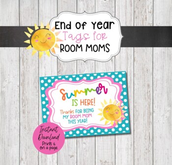 https://ecdn.teacherspayteachers.com/thumbitem/Room-Mom-Gift-Tags-for-the-Last-Day-of-School-Summer-Gift-Tags-for-Room-Moms-8061736-1656584553/original-8061736-1.jpg