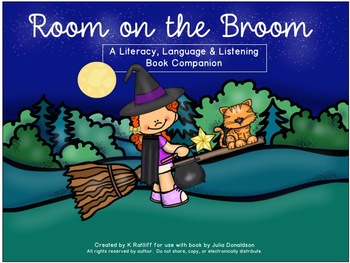 Preview of Room on the Broom :  Literacy, Language & Listening Book Companion