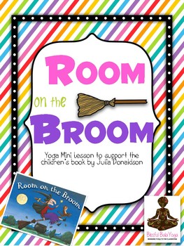 Preview of Room on the Broom Yoga Companion Resource