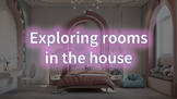 Rooms in the House Adventure - An Exciting ESL PowerPoint