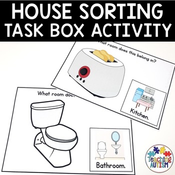 Preview of Rooms of a House Sorting | Task Boxes for Special Education