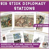 Roosevelt's Big Stick Diplomacy Stations Activity on Phili
