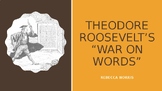 Roosevelt's "War on Words" American History Presentation w