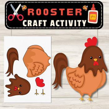 Preview of Rooster Craft Cut & Paste Activity with Templates and Coloring Page for Toddlers