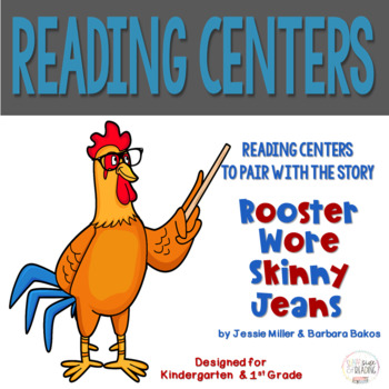 Preview of Rooster Wore Skinny Jeans Reading Centers