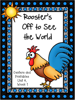 Preview of Rooster's Off to See the World, Kindergarten, Centers and Printables