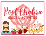 Root Chakra Activities & Guide