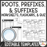 Root Words, Prefixes, & Suffixes Editable Templates | Work