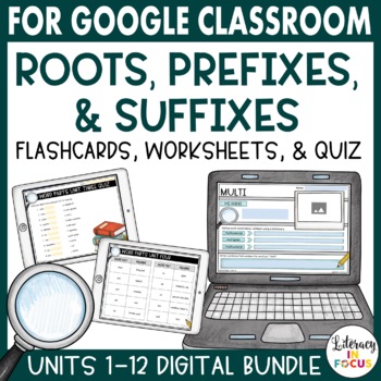 Preview of Root Words, Prefixes, & Suffixes Bundle | Google Classroom | Digital