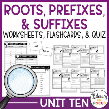 Preview of Root Words, Prefixes, & Suffixes Unit 10 Worksheets