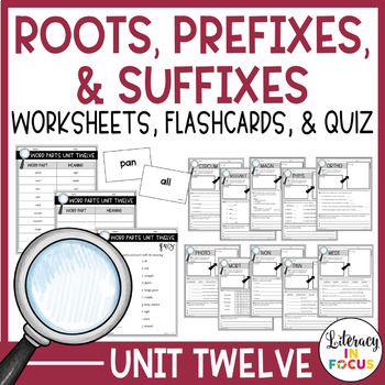 Preview of Root Words, Prefixes, & Suffixes Unit 12 Worksheets