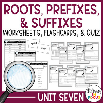 Preview of Root Words, Prefixes, & Suffixes Unit 7 Worksheets