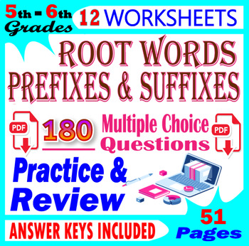 Preview of Root Words, Prefixes and Suffixes Worksheets. 5th-6th Grade ELA Practice