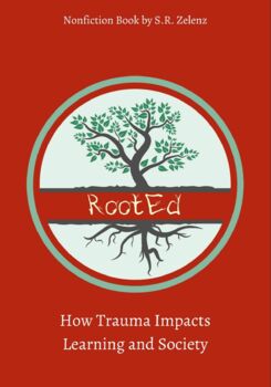 Preview of RootEd: How Trauma Impacts Learning and Society