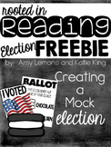 Rooted in Reading Election FREEBIE:  Creating a Mock Election