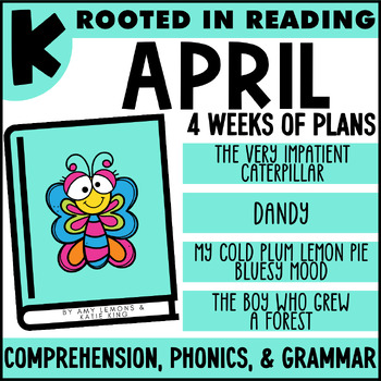 Preview of Rooted in Reading April  Comprehension for Kindergarten w/ Grammar & Phonics