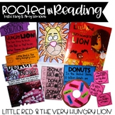 Rooted in Reading:  Little Red and the Very Hungry Lion