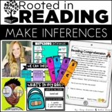 Rooted in Reading Comprehension for Making Inferences, Usi