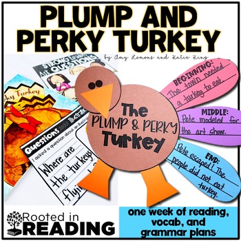 Preview of Rooted in Reading for A Plump and Perky Turkey w/ Thanksgiving Comprehension