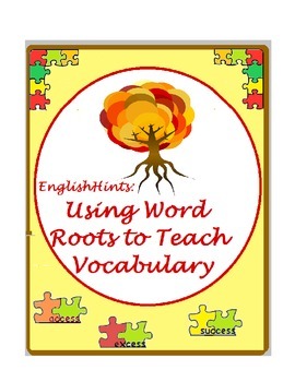 Preview of Using Word Roots to Teach Vocabulary