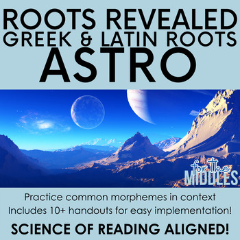 Preview of Roots Revealed | Morphology Study | ASTRO Morpheme Lesson & Activities