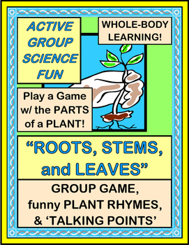 Preview of "Roots, Stems, and Leaves!" - Hands-On Science Group Game