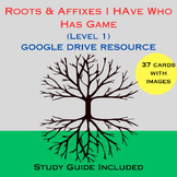 Roots and Affixes I Have Who Has Game (Level 1)