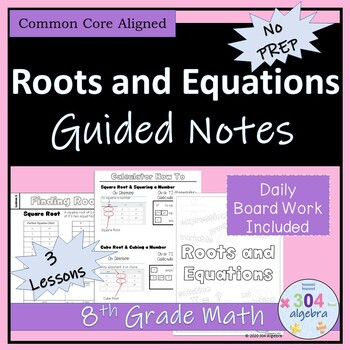 Preview of Roots and Equations Guided Notes - 8th Grade Math Unit - NO PREP